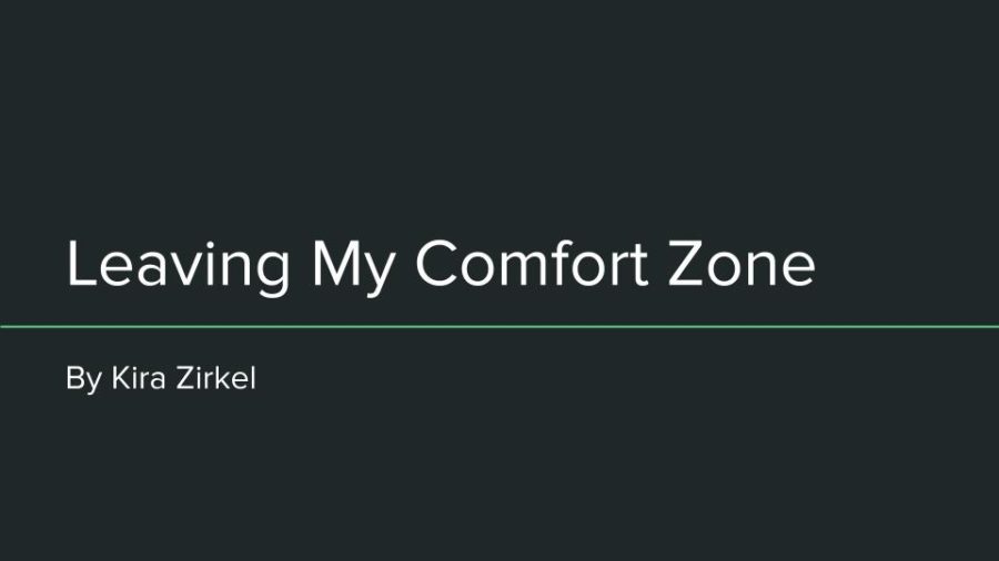 Leaving My Comfort Zone